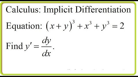 Calculus (video 055):  Implicit Differentiation (part 5)