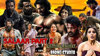 #salaar  Part 2 Game Trailer Hindi. Shourya Parvam 2 | Prabhas | Prashanth Neel. #salaar2 #prabhas