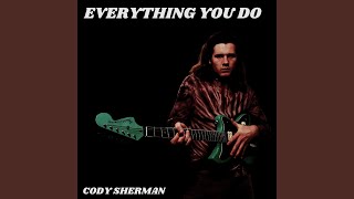 Miniatura del video "Cody Sherman - Everything You Do"