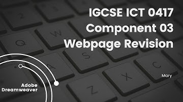 0417 IGCSE ICT PAPER 3 WEBPAGE REVISION ADOBE DREAMWEAVER