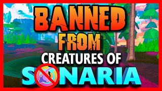 I was BANNED From Creatures of Sonaria