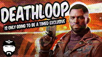 Deathloop Is Only Going To Be A Timed Exclusive For PS5