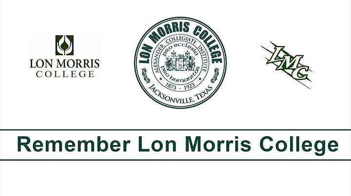 Remember Lon Morris College