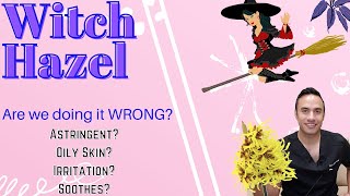 Witch Hazel: Is it just another astringent?