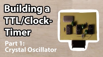 Building a TTL-Clock/Timer Part 1:  Crystal Oscillator