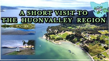 Short visit to HUONVALLEY Tasmania