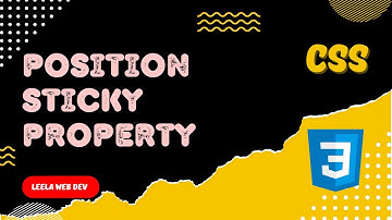 30. Position Sticky Property. How it differs from the Fixed property in CSS - CSS3