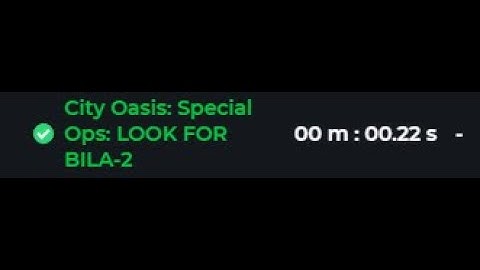 City Oasis: Special Ops: LOOK FOR BILA-2 (BUG) - 00:02s #sandbox