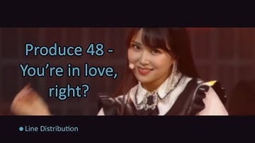 Thumbnail of Produce 48 - You're In Love, Right? [Line Distribution]