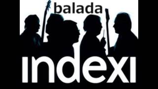 Video thumbnail of "Indexi - Balada [2014 Remastered HQ]"