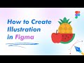 Fruit Illustration create in Figma | Illustrations | Figma | Design