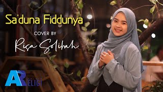 Sa'duna Fiddunya - Cover Risa Solihah | AN NUR RELIGI