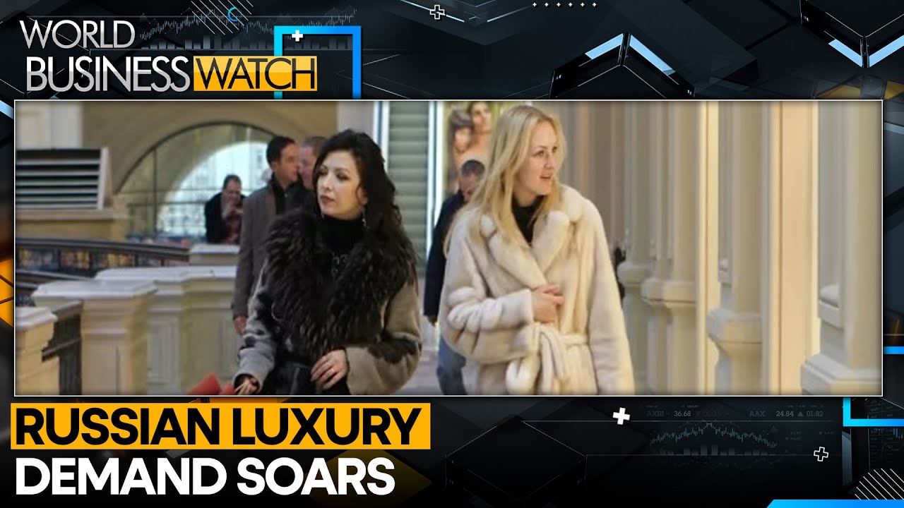 Sanctions Fail to Block Western Luxury From Russian Markets | World Business Watch | WION News