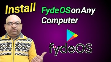How to Install Fyde OS on Your Device | Easy Installation Tutorial fydeos