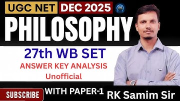 27th WB SET Philosophy | Paper -1 |Unofficial Answer Key Analysis |by RK SAMIM SIR