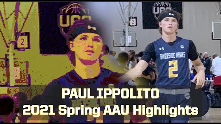 Paul Ippolito Spring AAU Highlights 2021