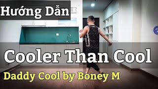 Hướng Dẫn Cooler than Cool - Boney.M / Line Dance (BÀI KHỚP NHẠC BẤM▶️)