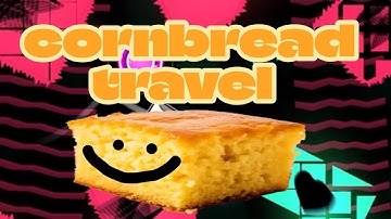 OFFICIALLY THE BEST PART IN CORNBREAD TRAVEL (1 HOUR LONG EASY DEMON)