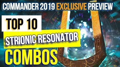 Top 10 Things to do with Strionic Resonator (C19 Exclusive Preview)