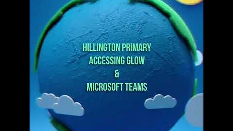 Accessing Glow & Microsoft Teams