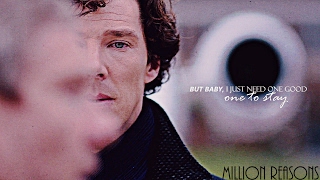 Sherlock x John ► BBC JOHNLOCK ►Million Reasons