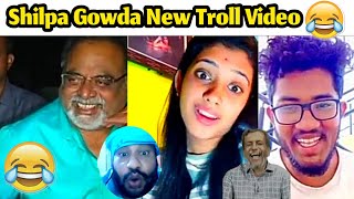 Shilpa Gowda Latest Troll Kannada New Troll Video Troll Maga 2 0