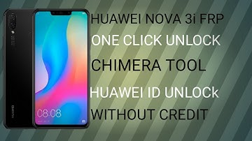 Huawei Nova 3i INE-LX1, INE-LX2, INE-LX2r Testpoint, Bypass FRP and Huawei ID With Chimera