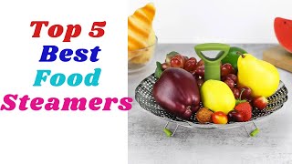 Top 5 Best Food Steamers by Sekandar Review 58 views 4 months ago 4 minutes, 34 seconds