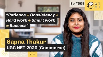 CTwT E509 - NTA UGC NET 2020 Topper Sapna Thakur | 2nd Attempt