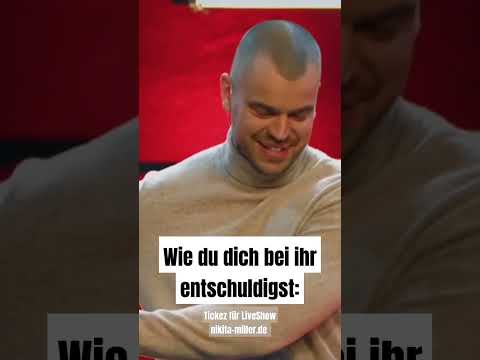 Wie du dich bei ihr entschuldigst