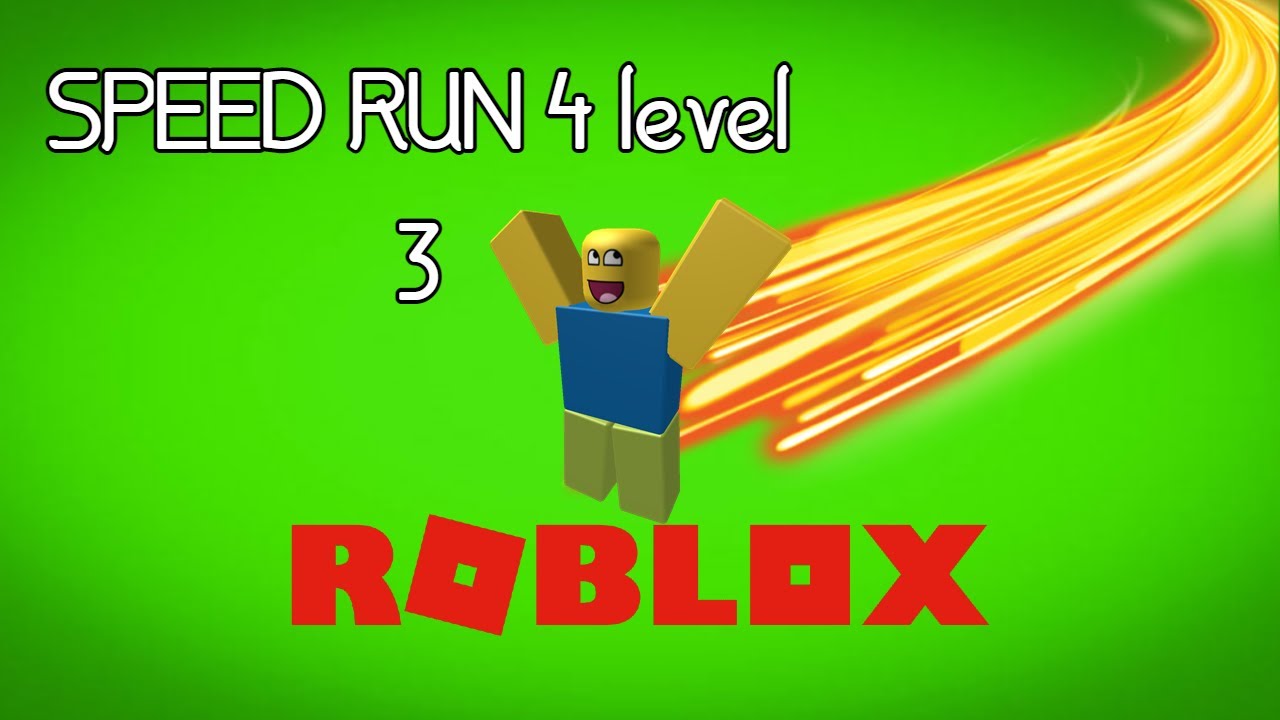 Roblox SPEED RUN 4 Classic - Level 3 - YouTube