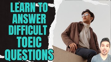 KEY TOEIC TIPS TO ANSWER A DIFFICULT TOEIC QUESTION: #toeic990 #learnenglish #passtoeic #toeic #esl