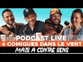 Ep 7  manu payet hakim jemili christine berrou seb mellia  podcast 4 comiques dans le vent