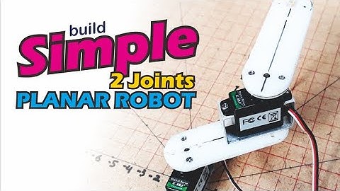 Build a DIY Simple 2-joint Planar Robot Arm