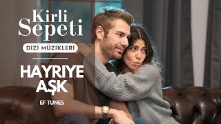 Kirli Sepeti Orijinal Dizi Müzikleri - Hayriye Aşk Teması (Kısa)