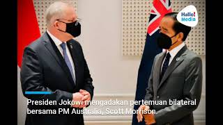 Bertemu PM Australia, Presiden Jokowi Bahas Vaksinasi, Pemulihan Ekonomi, dan Isu Perubahan Iklim