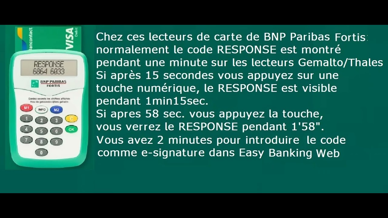Montrer code response plus longtemps sur lecteur de carte bnp paribas