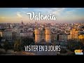 Espagne visiter valencia  que voir que faire  valence 