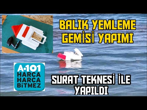 BALIK YEMLEME GEMİSİ YAPIMI BASİT GEMİ YAPIMI