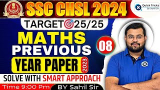 SSC CHSL/CGL 2024 | CHSL Maths Previous Year Questions | SSC CHSL PYQ(Set-08) | by Sahil Sir