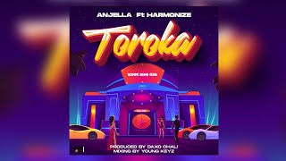 Anjella Ft Harmonize - Toroka (Official Audio)