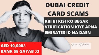 UAE Dubai Credit Card Scam Alert 2023 | Dehan Se