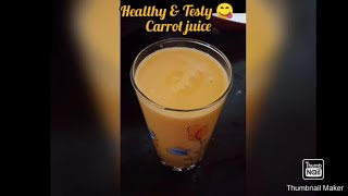 Carrot Juice ? who to make carrot juice|| healthy juice Recipe ?