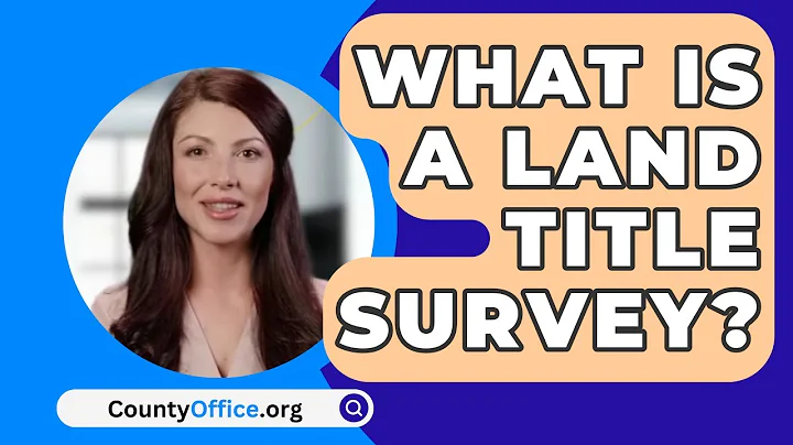 What Is A Land Title Survey? - CountyOffice.org