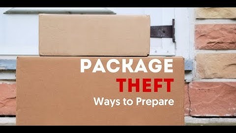 HOW TO PREVENT PACKAGE DELIVERY THEFT #3