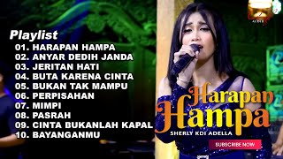 HARAPAN HAMPA - SHERLY KDI FULL ALBUM TERBARU OM ADELLA 2024