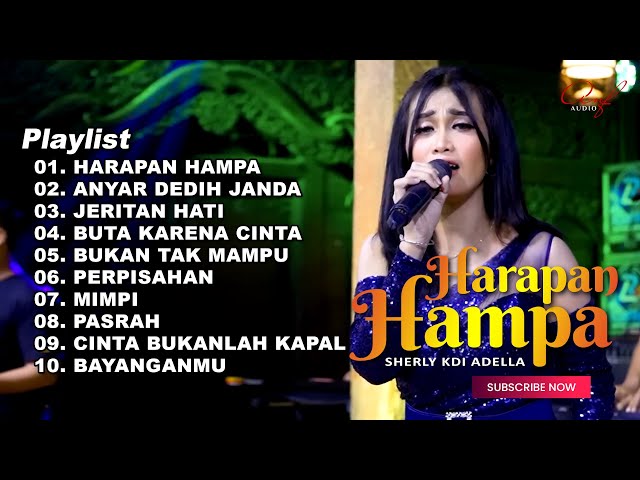 HARAPAN HAMPA - SHERLY KDI FULL ALBUM TERBARU OM ADELLA 2024 class=