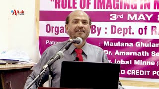 One Day CME On Role Of Imaging In Modern Medical Practice Organised by Dr Shaikh Iqbal Minne  PART 1
