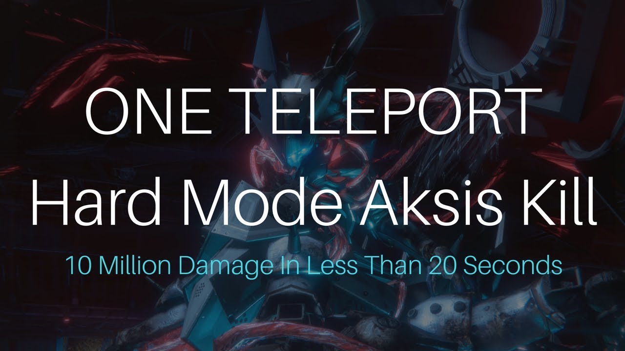 ONE TELEPORT Hard Mode Aksis Kill (10 Million Damage In Less Than 20 Seconds)