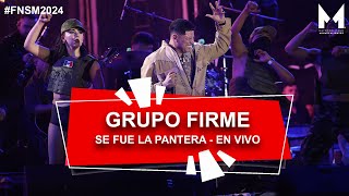 Grupo Firme - Se fue la Pantera (En Vivo Última Peda FNSM2024)